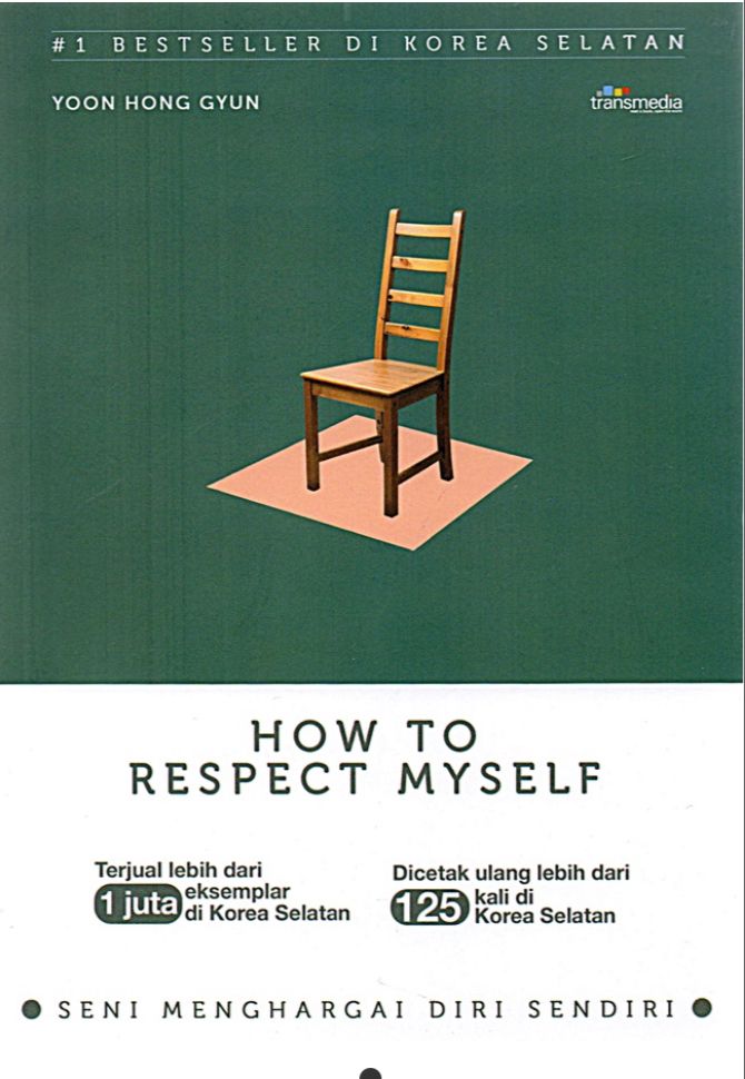 How To Respect Myself